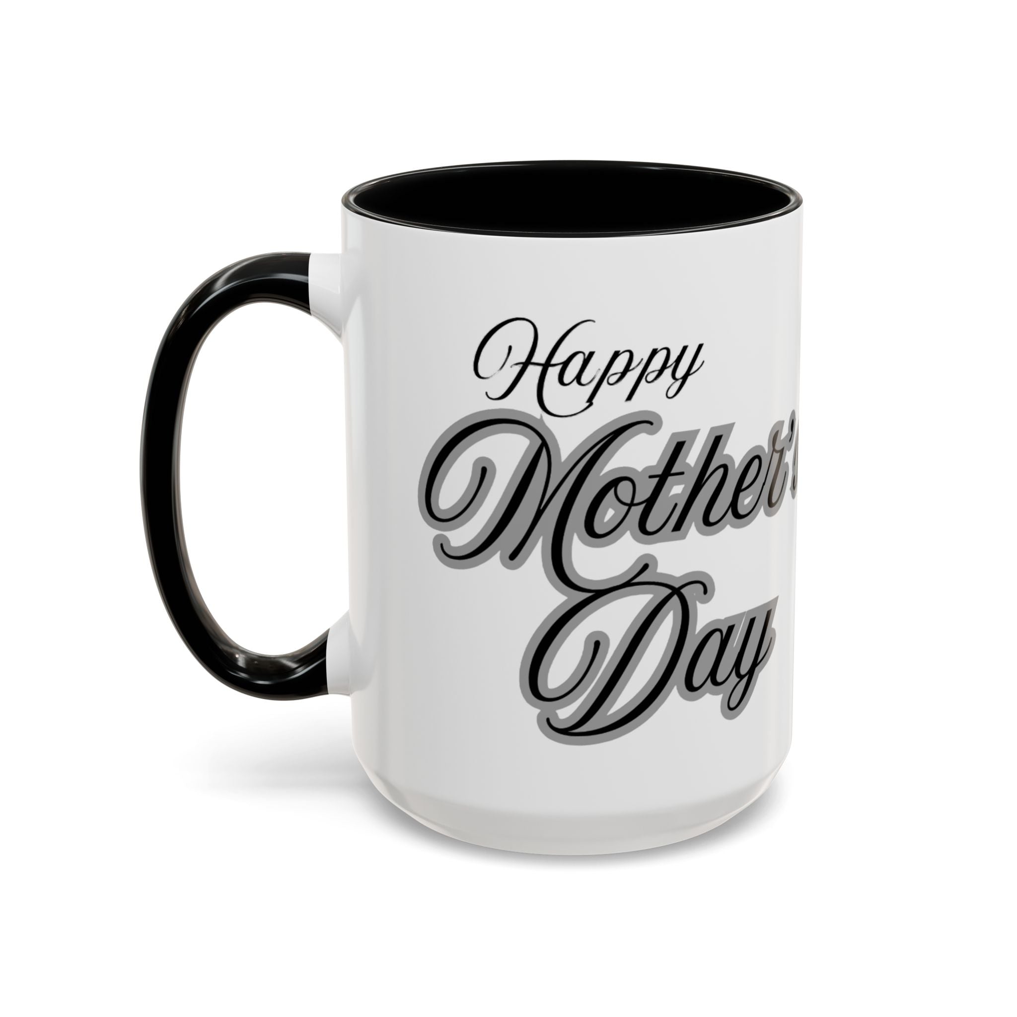 Coffee Mug — "Wine Doesn’t Always Have To Be In A Glass" Mother's Day Gift