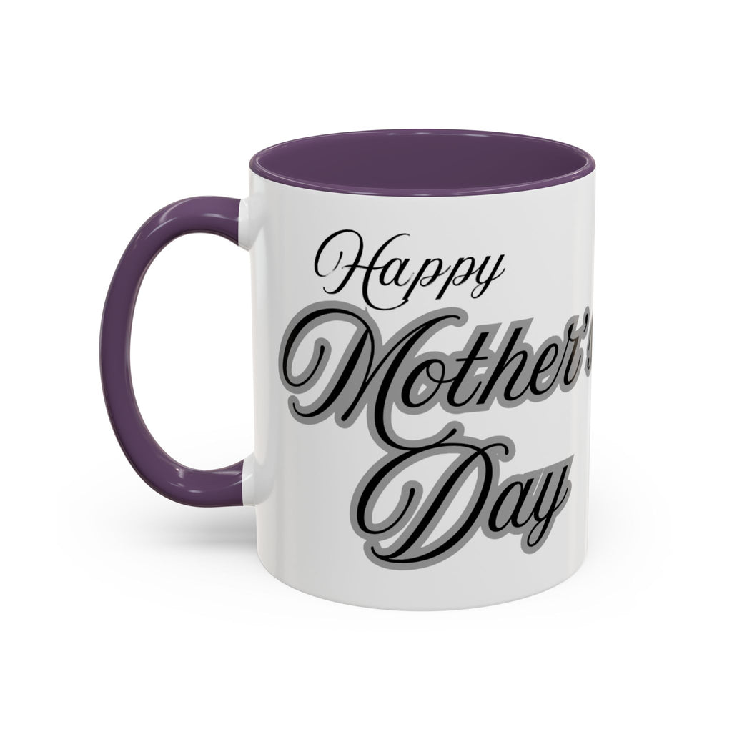 Coffee Mug — "Wine Doesn’t Always Have To Be In A Glass" Mother's Day Gift