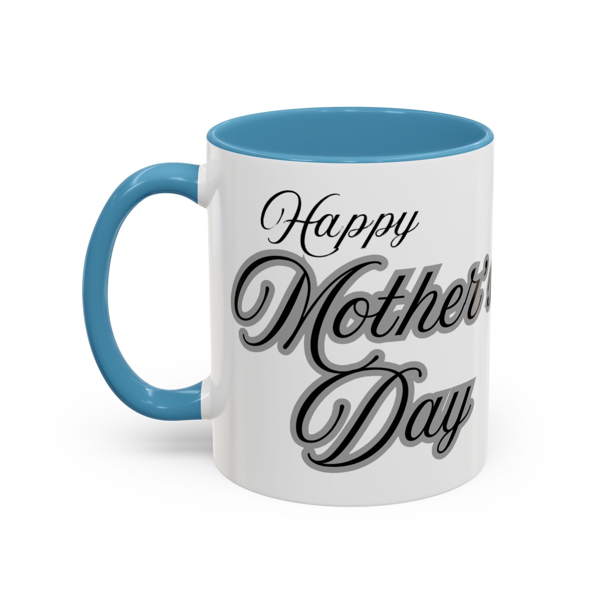 Coffee Mug — "Wine Doesn’t Always Have To Be In A Glass" Mother's Day Gift