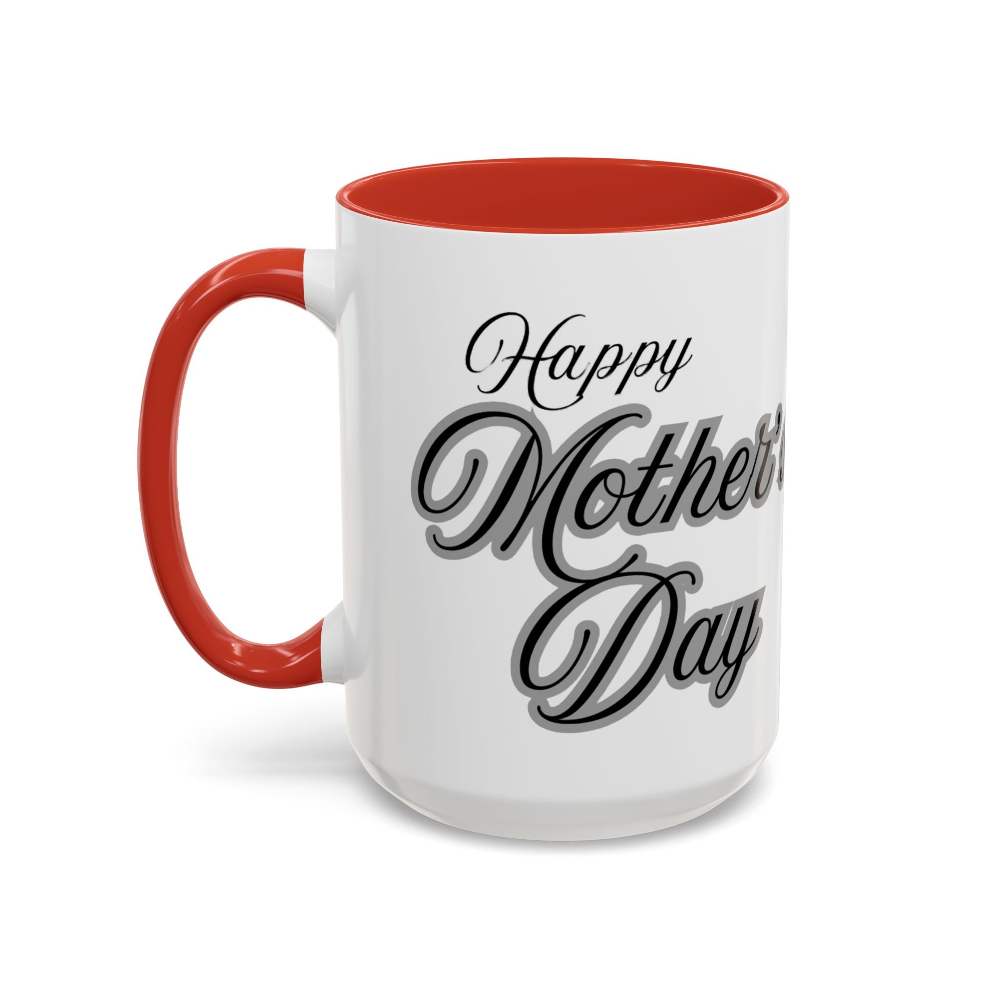 Coffee Mug — "Wine Doesn’t Always Have To Be In A Glass" Mother's Day Gift